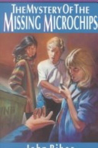 Cover of Mystery of the Missing Microchips