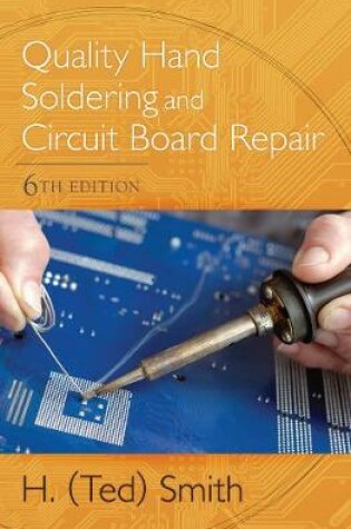Cover of Quality Hand Soldering and Circuit Board Repair