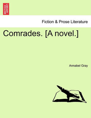 Book cover for Comrades. [A Novel.]