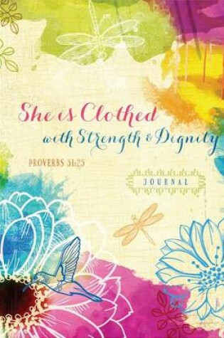 Cover of SHE IS CLOTHED WITH STRENGTH & DIGNITY