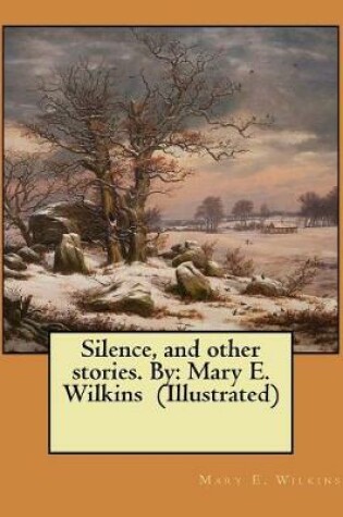 Cover of Silence, and other stories. By