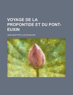 Book cover for Voyage de La Propontide Et Du Pont-Euxin (1)