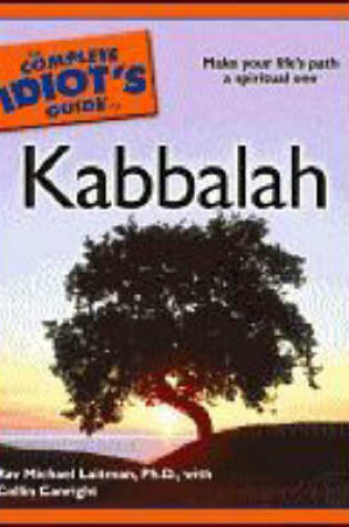 Cover of The Complete Idiot's Guide to Kabbalah