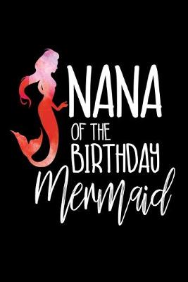 Book cover for Nana Of The Birthday Mermaid