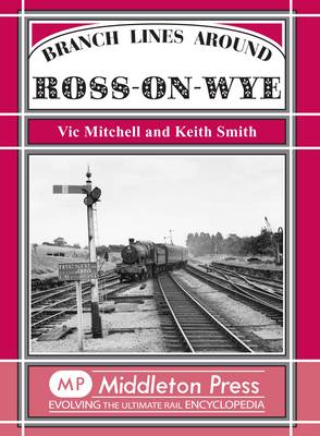 Book cover for Branch Lines Around Ross-on-Wye