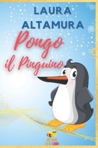 Cover of PONGO, il Pinguino che voleva volare