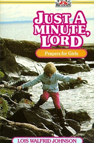 Cover of Just a Minute, Lord