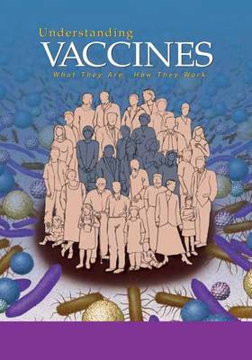 Book cover for Understanding Vaccines What They Are How They Work