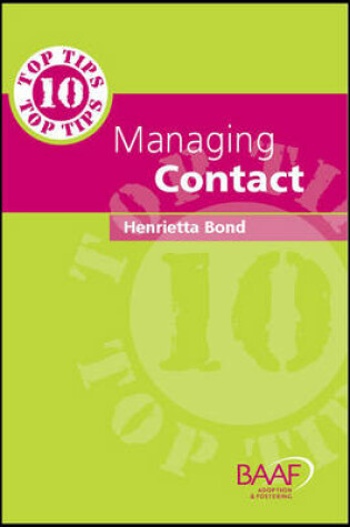 Cover of Ten Top Tips in Managing Contact