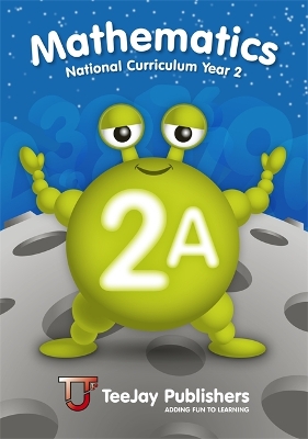 Book cover for TeeJay Mathematics National Curriculum Year 2 (2A) Second Edition