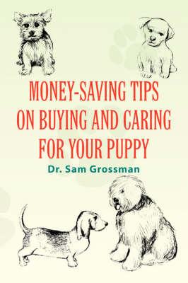 Book cover for Money-Saving Tips on Buying and Caring for Your Puppy