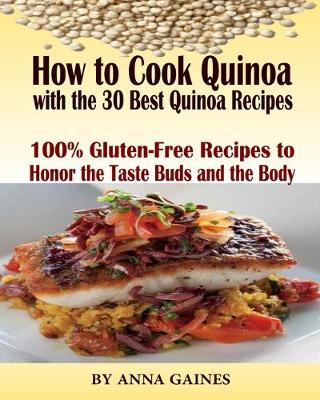 Book cover for How to Cook Quinoa with the 30 Best Quinoa Recipes in 2019