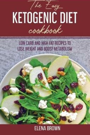 Cover of The Easy Ketogenic Diet Cookbook