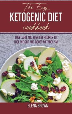 Book cover for The Easy Ketogenic Diet Cookbook