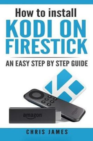 Cover of How to install Kodi on Firestick