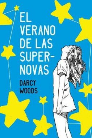 Cover of El Verano de Las Supernovas