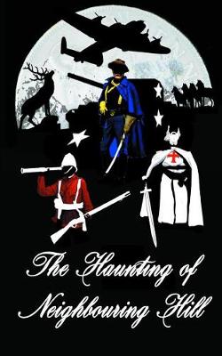 Book cover for The Haunting of Neighbouring Hill Book 13