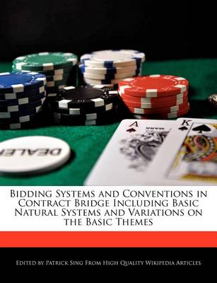 Book cover for Bidding Systems and Conventions in Contract Bridge Including Basic Natural Systems and Variations on the Basic Themes