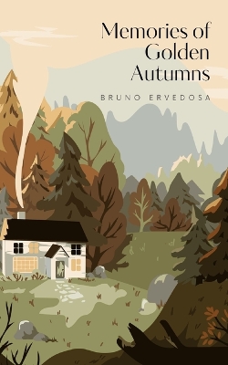 Book cover for Memories of Golden Autumns
