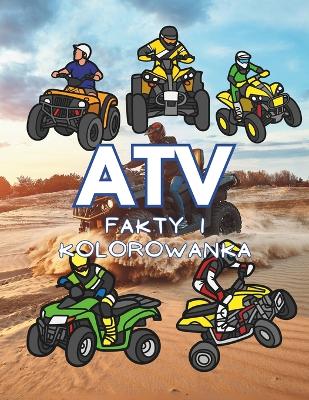 Book cover for Fakty o ATV i kolorowanka