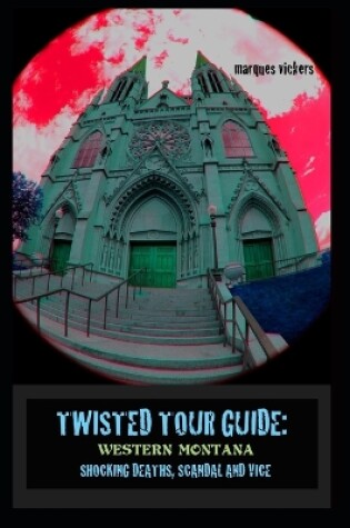 Cover of Twisted Tour Guide