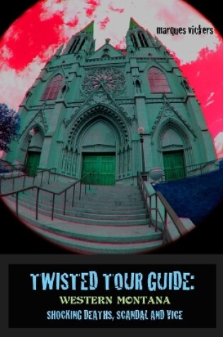 Cover of Twisted Tour Guide