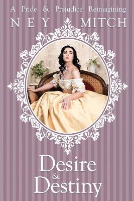 Book cover for Desire & Destiny