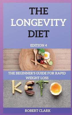 Book cover for The Longevity Diet Edition 4
