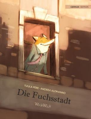 Book cover for Die Fuchsstadt
