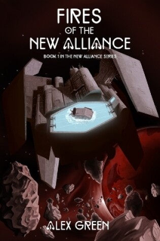 Cover of Fires of The New Alliance