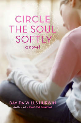 Book cover for Circle the Soul Softly