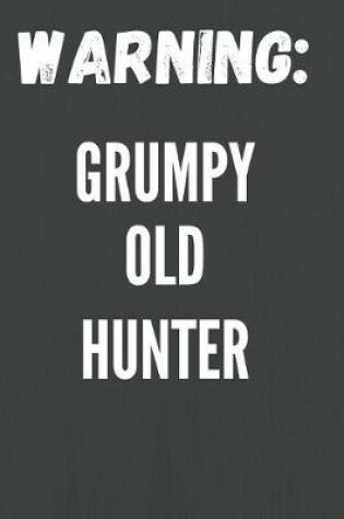 Cover of Grumpy Old Hunter