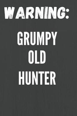 Book cover for Grumpy Old Hunter