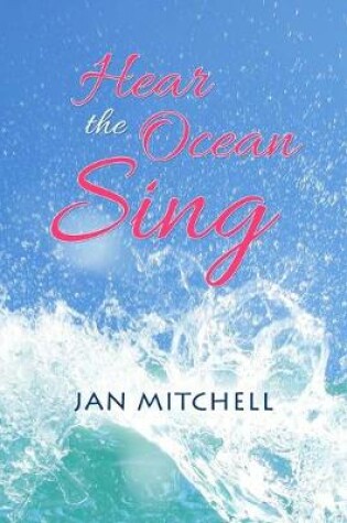 Cover of Hear the Ocean Sing