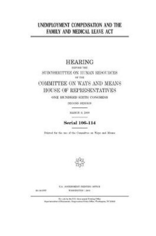 Cover of Unemployment compensation and the Family and Medical Leave Act