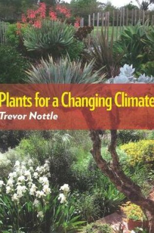 Cover of Plants for a Changing Climate