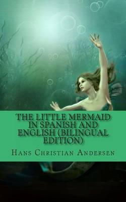 Book cover for The Little Mermaid In Spanish and English