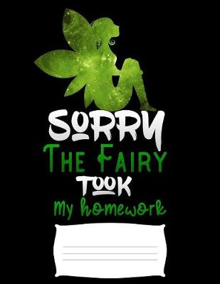 Book cover for sorry the fairy took my homework