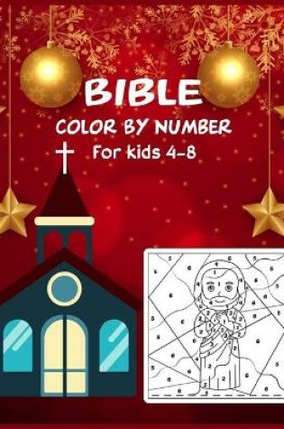 Cover of Bible Color By Number For Kids 4-8