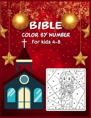 Book cover for Bible Color By Number For Kids 4-8