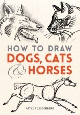 Book cover for How to Draw Dogs, Cats, and Horses