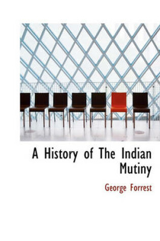 Cover of A History of the Indian Mutiny