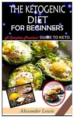 Book cover for The Ketogenic Diet for Beginners