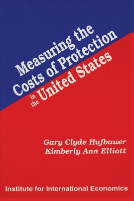 Book cover for Measuring the Costs of Protection in the United States
