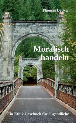 Book cover for Moralisch Handeln