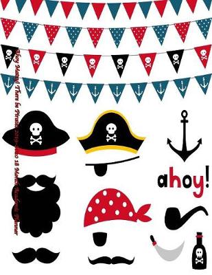Book cover for Ahoy Matey! There be Pirates 2019-2020 18 Month Academic Planner