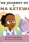 Book cover for The Journey of Ama Ketewa