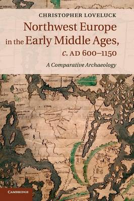 Book cover for Northwest Europe in the Early Middle Ages, c.AD 600-1150