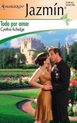 Book cover for Todo Por Amor