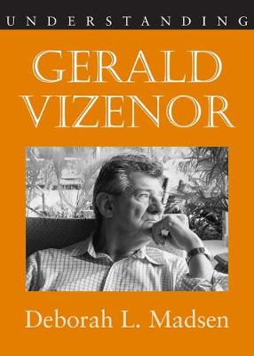 Book cover for Understanding Gerald Vizenor